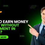 How to Earn Money Online Without Investment in Mobile?