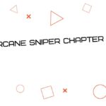 Arcane Sniper Chapter 126