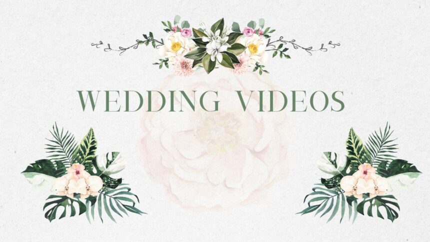 Wedding Videos